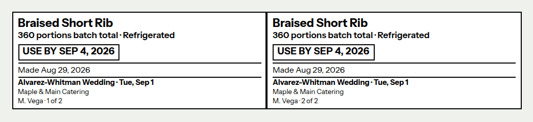 The print view: two identical stickers side by side, Braised Short Rib, 360 portions batch total, refrigerated, USE BY SEP 4, 2026, made Aug 29, 2026, Alvarez-Whitman Wedding, Tue Sep 1, Maple and Main Catering, M. Vega, numbered 1 of 2 and 2 of 2.